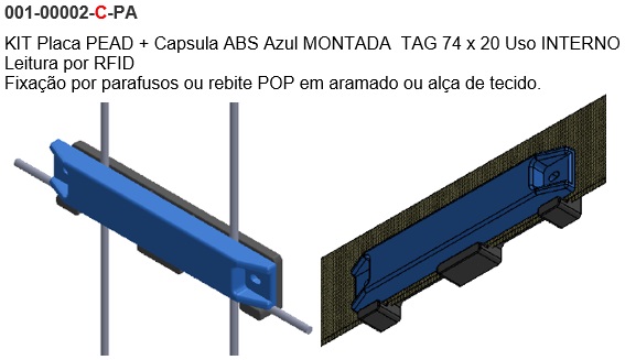 KIT Placa PEAD + Capsula ABS Azul MONTADA  TAG 74 x 20 
Uso INTERNO