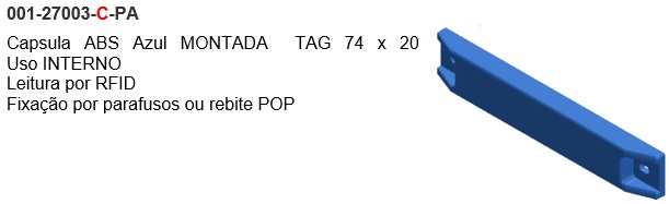 Capsula ABS Azul MONTADA  TAG 74 x 20              
Uso INTERNO