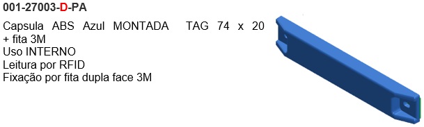 Capsula ABS Azul MONTADA  TAG 74 x 20 + fita 3M 
Uso INTERNO
